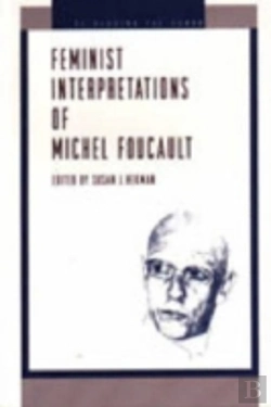 Bertrand.pt - Feminist Interpretations Of Michel Foucault