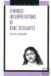 Feminist Interpretations Of Rene Descartes