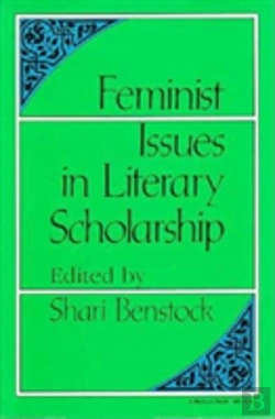 Bertrand.pt - Feminist Issues In Literary Scholarship