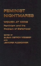 Feminist Nightmares: Women At Odds