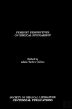 Bertrand.pt - Feminist Perspectives On Biblical Scholarship