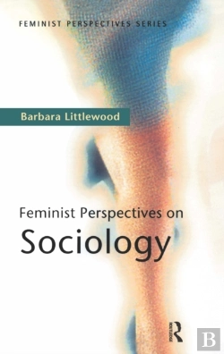 Bertrand.pt - Feminist Perspectives On Sociology