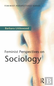 Feminist Perspectives On Sociology