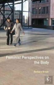 Feminist Perspectives On The Body