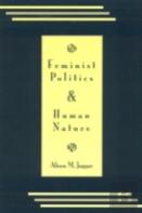 Feminist Politics And Human Nature
