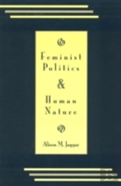 Feminist Politics And Human Nature
