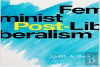 Feminist Post-Liberalism