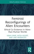 Feminist Reconfigurings Of Alien Encounters