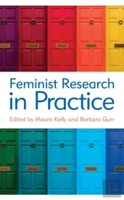 Feminist Research In Practice