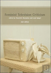 Feminist Television Criticism: A Reader