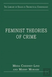 Feminist Theories Of Crime