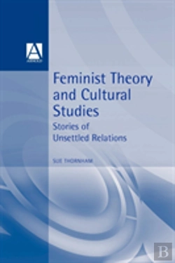Bertrand.pt - Feminist Theory And Cultural Studies
