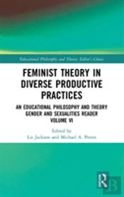 Feminist Theory In Diverse Productive Practices