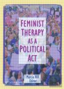 Feminist Therapy As A Political Act