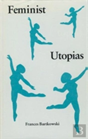 Feminist Utopias