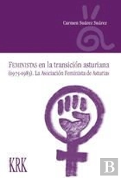 Feministas En La Transicion Asturiana (1975-1983)