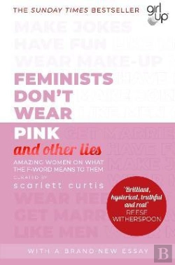 Bertrand.pt - Feminists Don'T Wear Pink (And Other Lies)