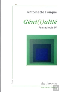 Bertrand.pt - Féminologie Tome 4 : Géni(T)Alité