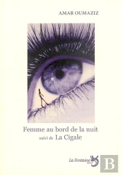 Femme Au Bord De La Nuit ; La Cigale