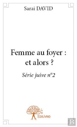 Bertrand.pt - Femme Au Foyer : Et Alors ?