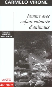 Femme Avec Enfant Entouree D'Animaux