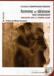 Femme Et Déesse, Tout Simplement