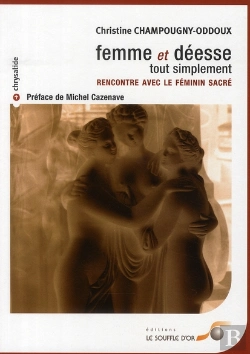 Bertrand.pt - Femme Et Déesse, Tout Simplement