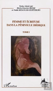 Femme Et Écriture Dans La Péninsule Ibérique