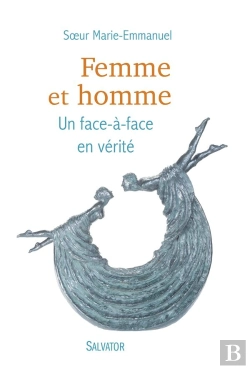 Bertrand.pt - Femme Et Homme ; Un Face À Face En Vérité