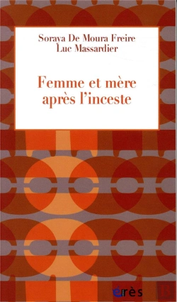 Bertrand.pt - Femme Et Mère Après L'Inceste