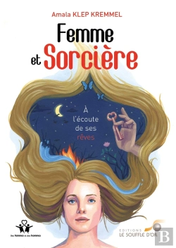 Bertrand.pt - Femme Et Sorcière ; À L'Écoute De Ses Rêves