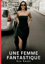 Femme Fantastique - Nouvelles Erotiques De Sexe Ta