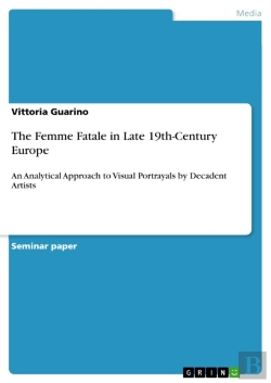 Bertrand.pt - Femme Fatale In Late 19th-Century Europe