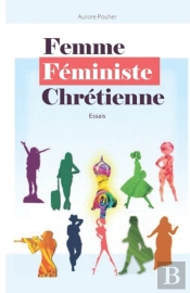 Femme Feministe Chretienne