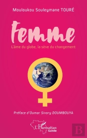 Femme : L'Âme Du Globe, La Sève Du Changement