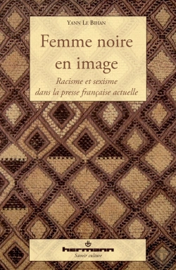 Bertrand.pt - Femme Noire En Image - Racisme Et Sexisme Dans La Presse Française Actuelle