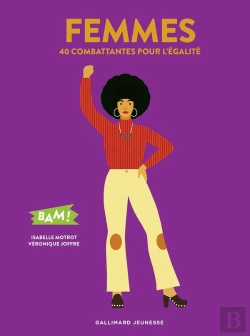Bertrand.pt - Femmes ; 40 Combattantes Pour L'Égalité