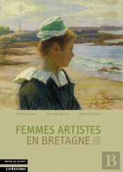 Femmes Artistes En Bretagne (1850-1950)