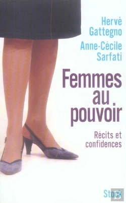 Bertrand.pt - Femmes Au Pouvoir ; Récits Et Confidences