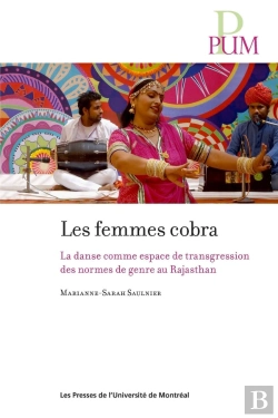 Bertrand.pt - Femmes Cobra - La Danse Comme Espace De Transgression Des Normes De Genre Au Rajasthan