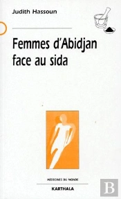 Femmes D'Abidjan Face Au Sida