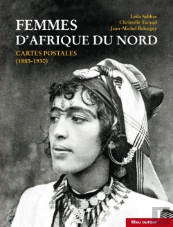 Bertrand.pt - Femmes D'Afrique Du Nord ; Cartes Postales 1885-1930 (3e Édition)