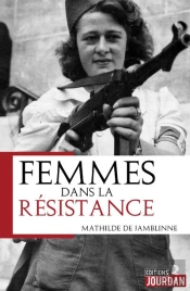 Femmes Dans La Resistance