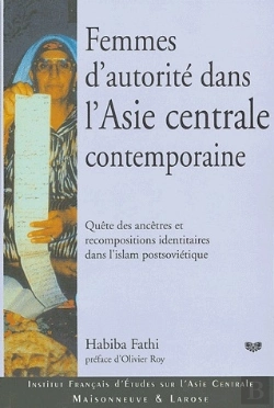 Bertrand.pt - Femmes D'Autorité Dans L'Asie Centrale Contemporaine