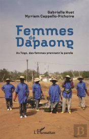 Femmes De Dapaong ; Au Togo Des Femmes Prennent La Parole