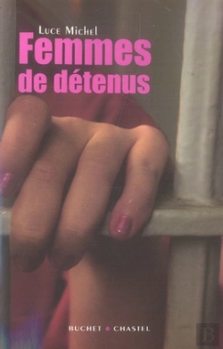 Bertrand.pt - Femmes De Détenus