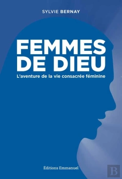 Bertrand.pt - Femmes De Dieu : L'Aventure De La Vie Consacrée Féminine