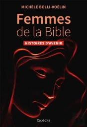 Femmes De La Bible ; Histoires D'Avenir