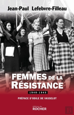 Bertrand.pt - Femmes De La Résistance ; 1940-1945
