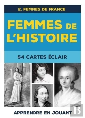 Femmes De L'Histoire T.2 ; 54 Cartes Éclair (Vol. 2)